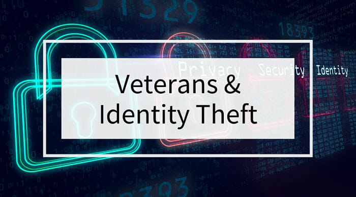 Veterans and Identity Theft written with digital locks behind it